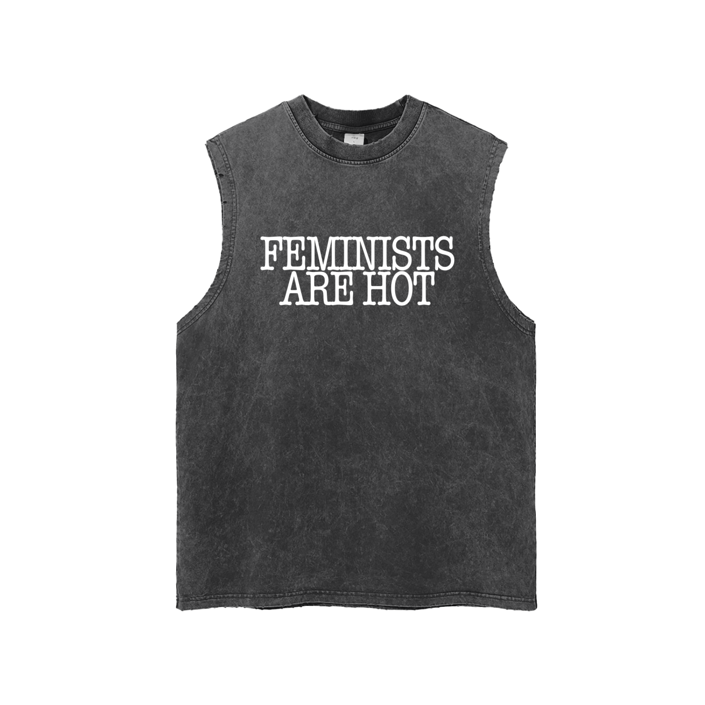 'FEMINISTS ARE HOT' ACID WASH CUTOFF TANK (masc sizing)