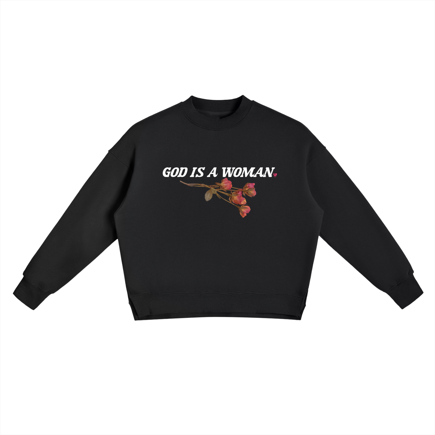 'GOD IS A WOMAN 🥀' SIDE SLIT CREWNECK SWEATER (masc sizing)