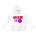 'GASLIGHT ME😊 ' FLEECE HOODIE (masc sizing)