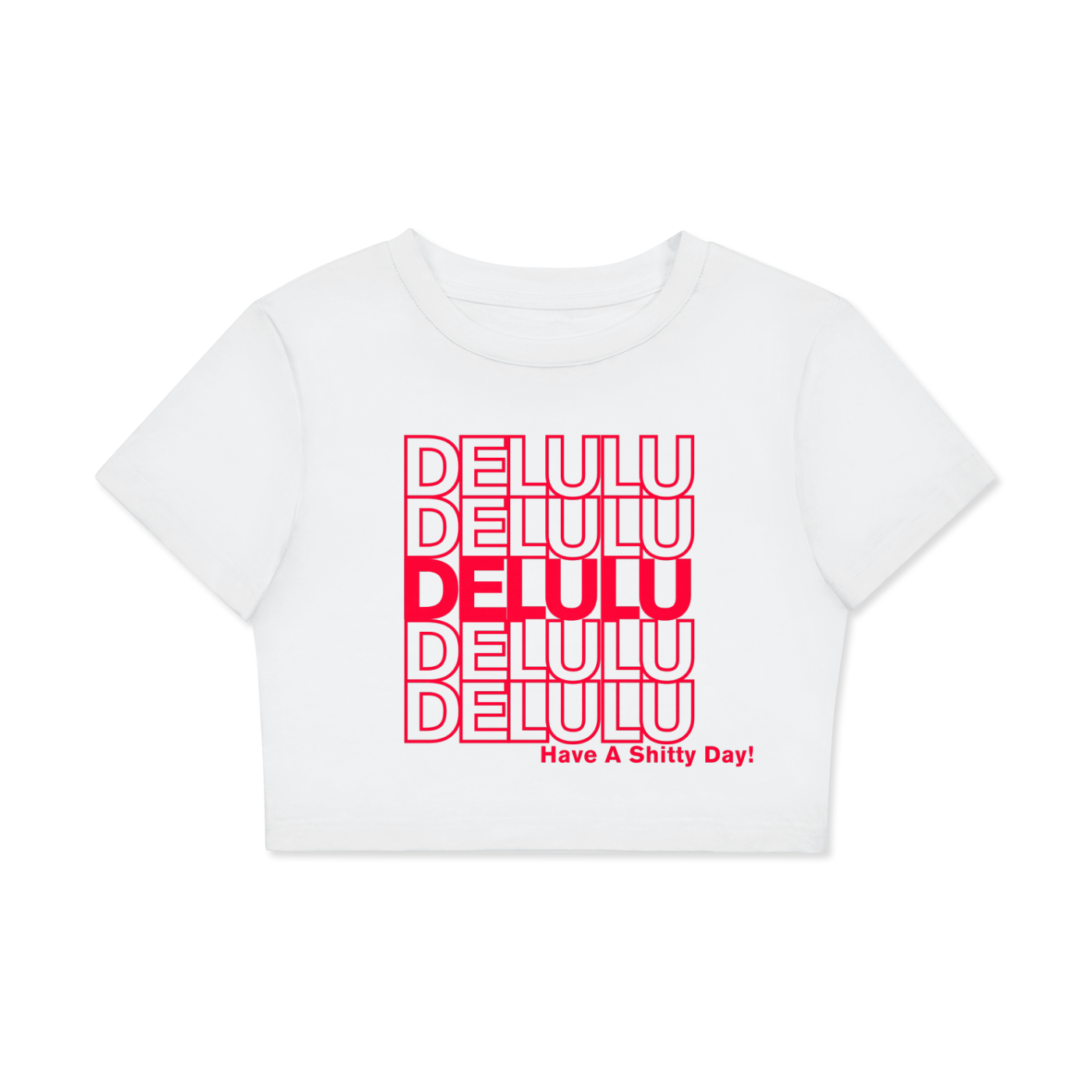 WHITE 'DELULU' BABY CROP TEE (fem sizing)
